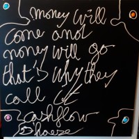 Money will come, money will go......